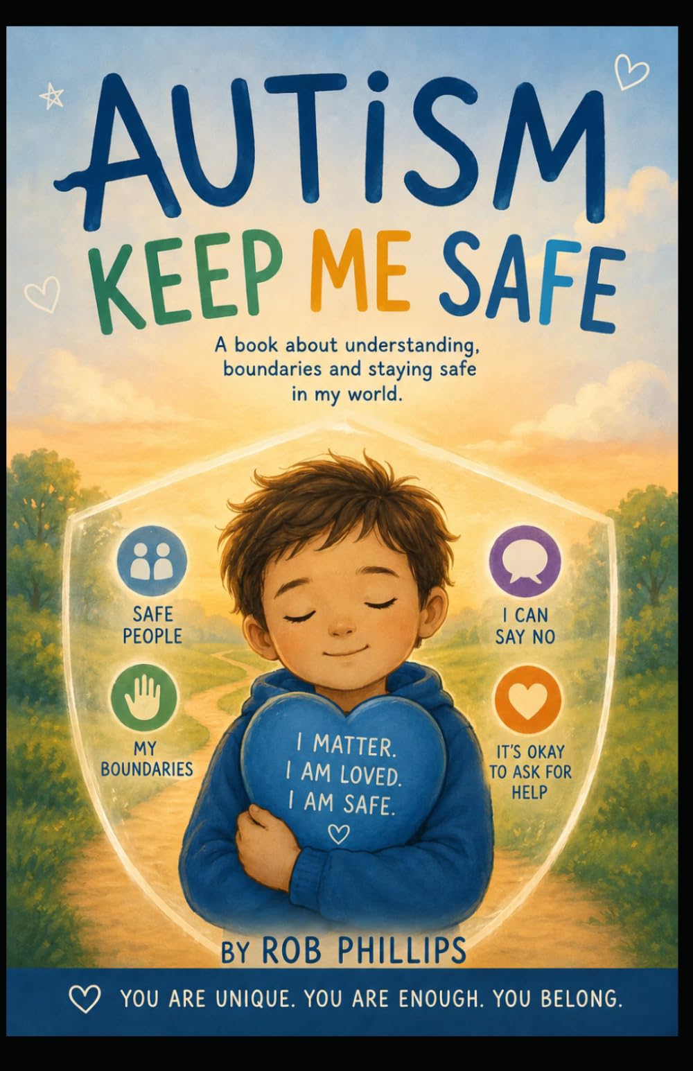 Autism Keep me safe: My view of Autism