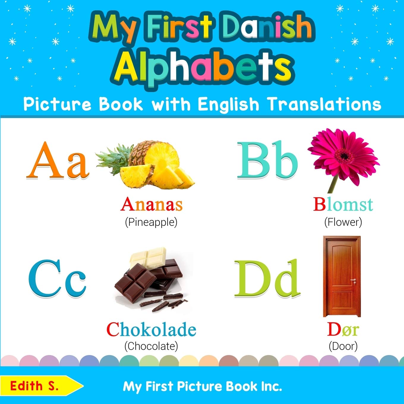 Buy My First Danish Alphabets Picture Book with English Translations Bilingual Early Learning