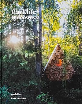 Parklife Hideaways Cottages and Cabins in North American Parklands