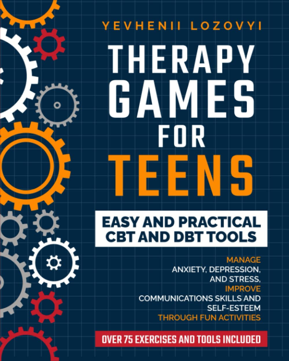 Therapy Games for Teens: Easy and Practical CBT and DBT Tools: Manage ...