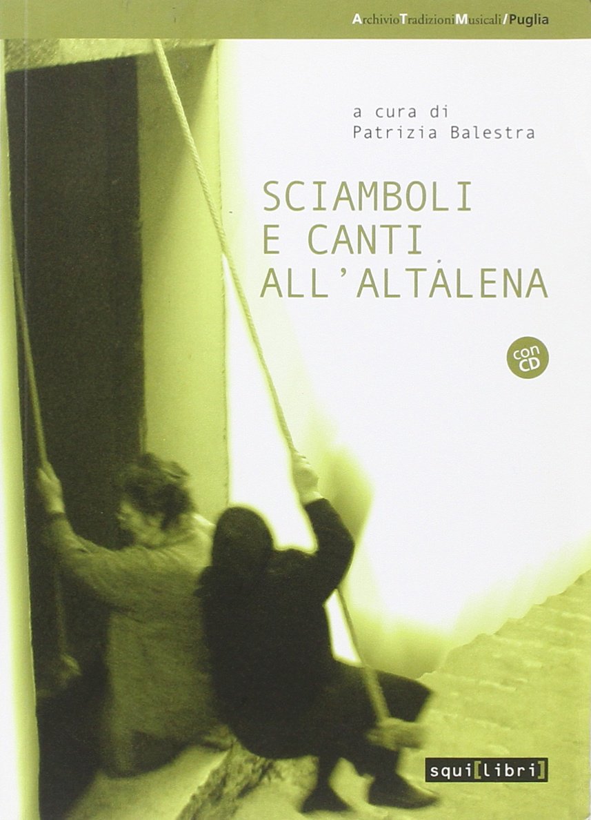 Sciamboli e canti all'altalena. Con CD Audio