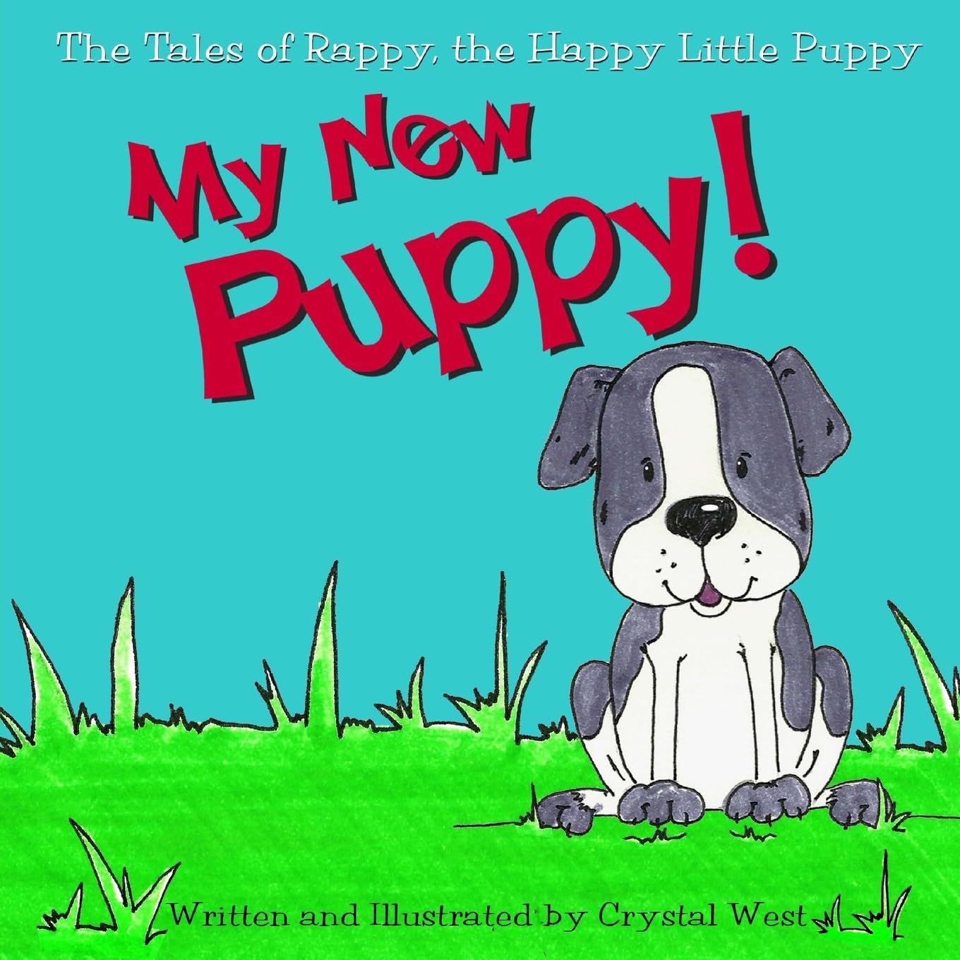 Amazon.com: The Tales of Rappy, the Happy Little Puppy: My New Puppy ...
