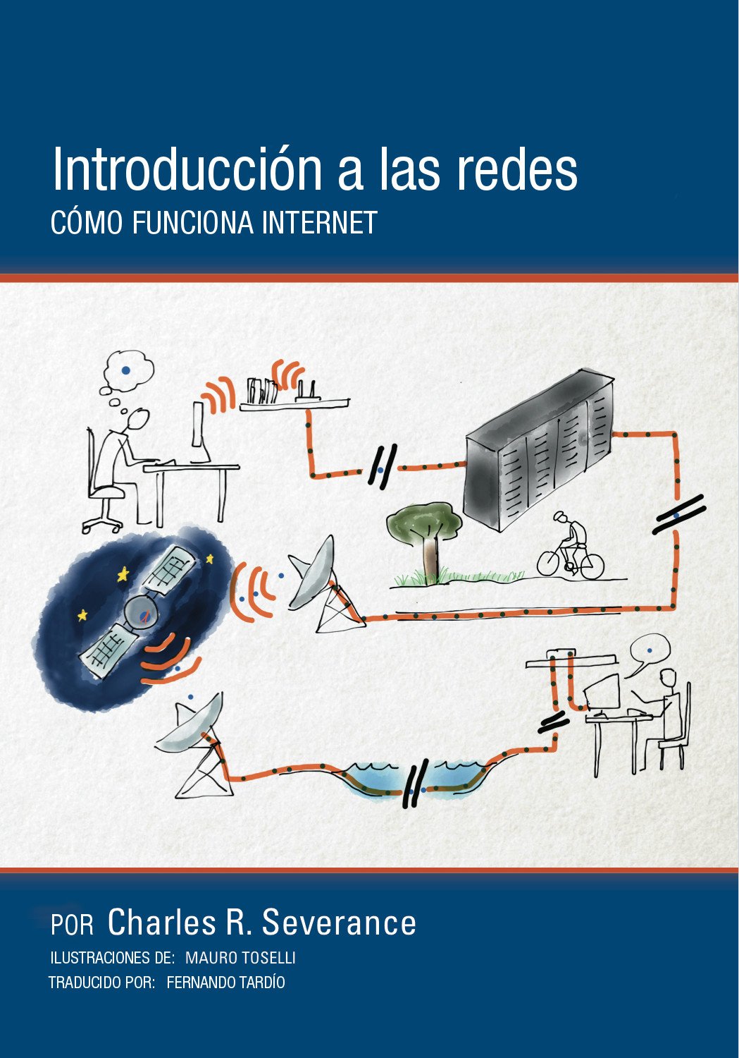 Introducción a las redes: Cómo funciona Internet (Spanish Edition)