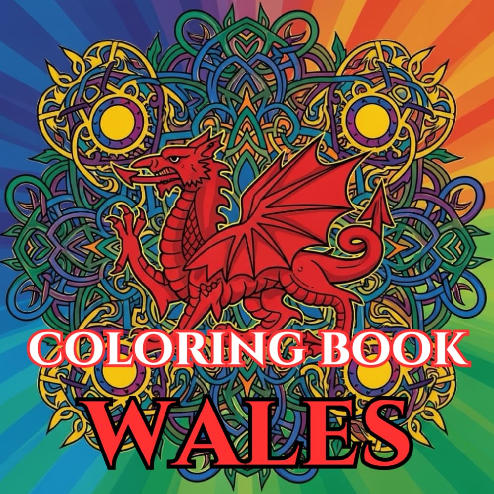 Enchanted Wales | A Journey Through Dragons, Castles & Celtic Beauty: An Intricate Adult Coloring Book Celebrating Welsh Landscapes, Culture & Ancient Traditions (Adult Coloring Book. World Series.)