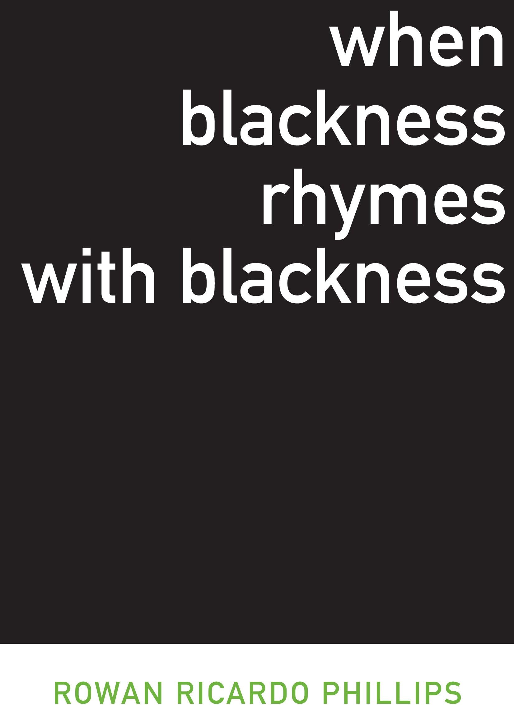 When Blackness Rhymes with Blackness (Dalkey Archive Scholarly)