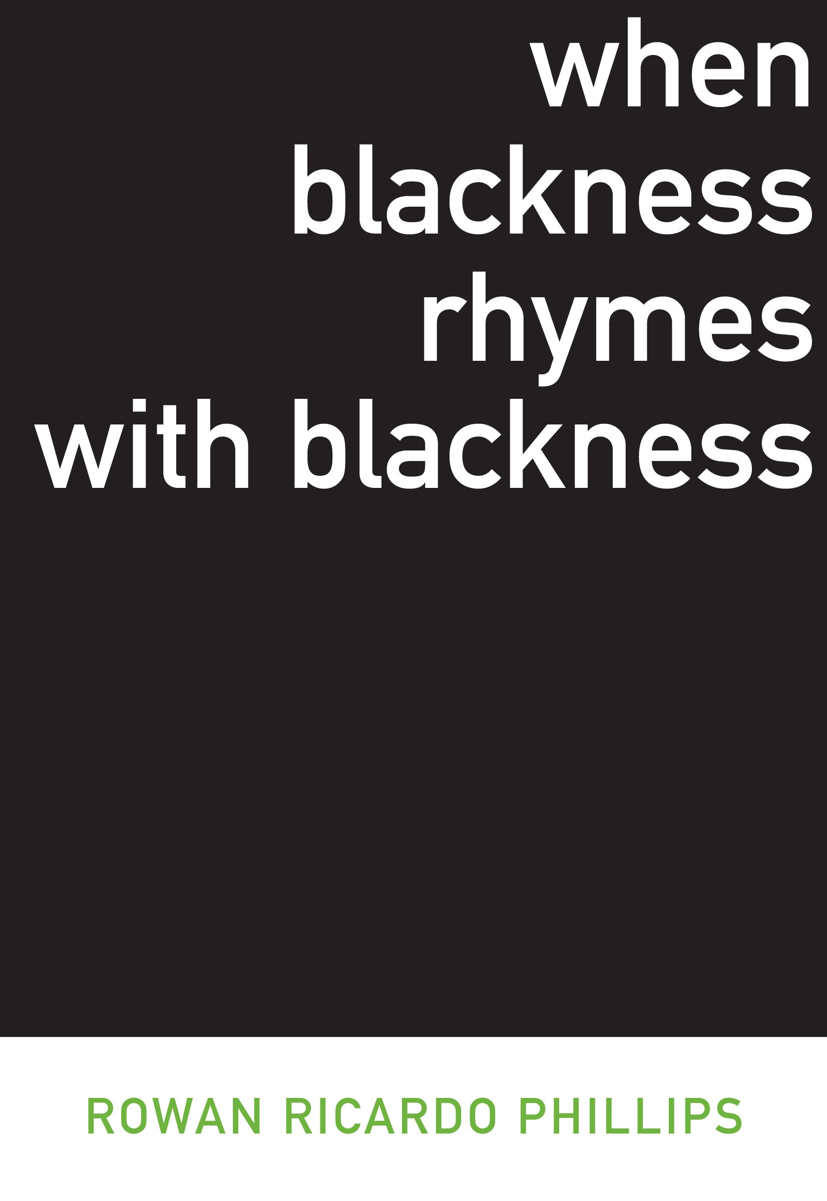 When Blackness Rhymes with Blackness (Dalkey Archive Scholarly)