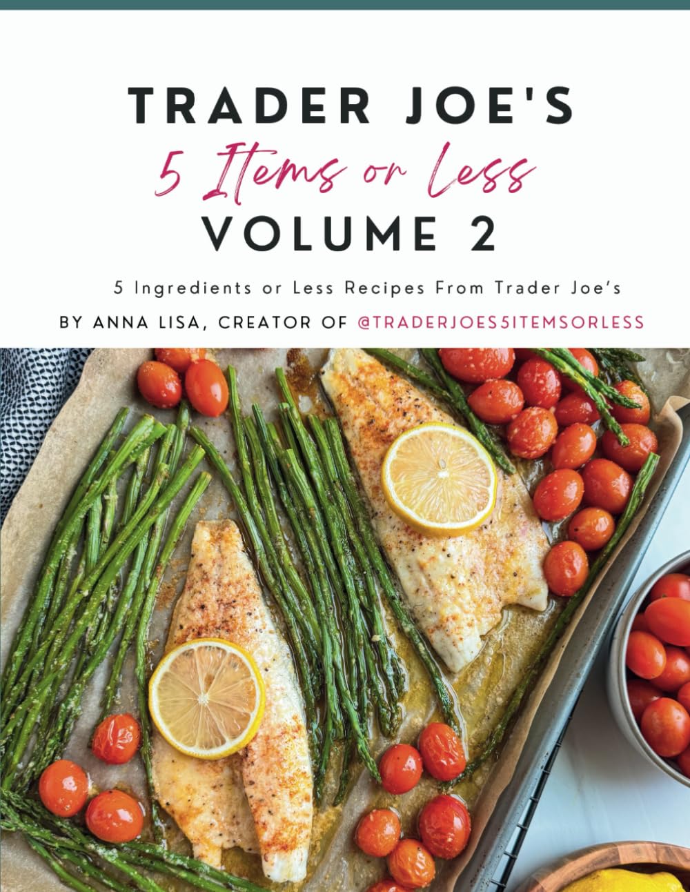 Trader Joe's 5 Items or Less Cookbook, Vol 2 - Image 2