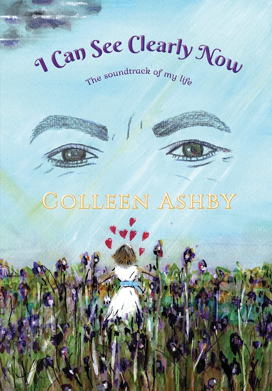 I Can See Clearly Now: The Soundtrack of My Life