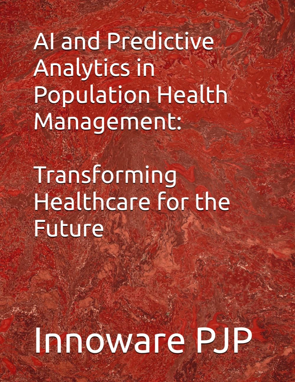 AI and Predictive Analytics in Population Health Management: Transforming Healthcare for the Future