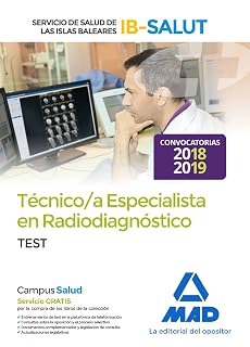 Técnico Especialista en Radiodiagnóstico del Servicio de Salud de las Illes Balears . Test