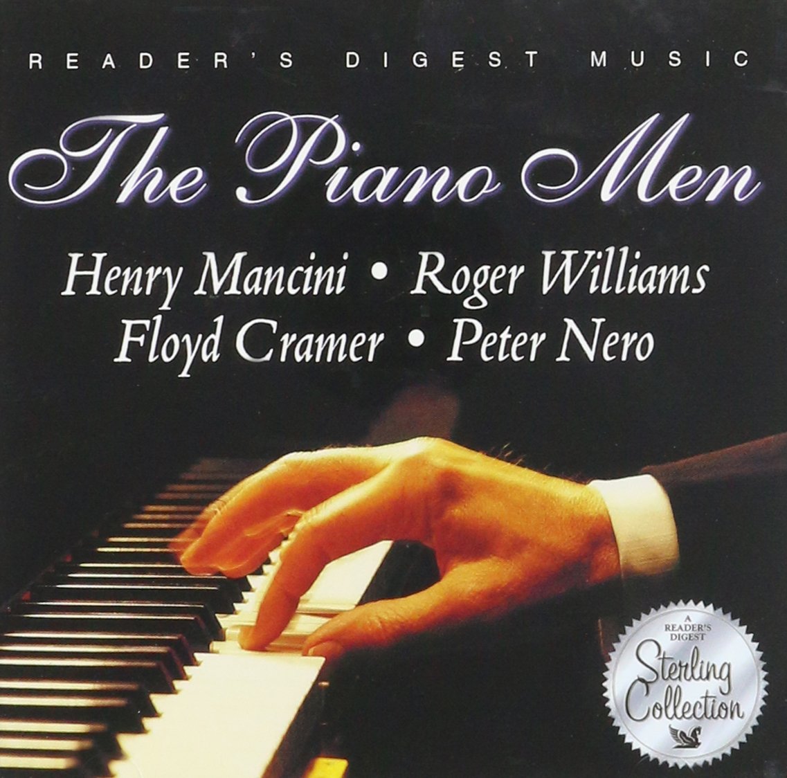 The Piano Men: Henry Mancini, Roger Williams, Floyd Cramer, Peter Nero (Reader's Digest Sterling Collection) [Unknown Binding]
