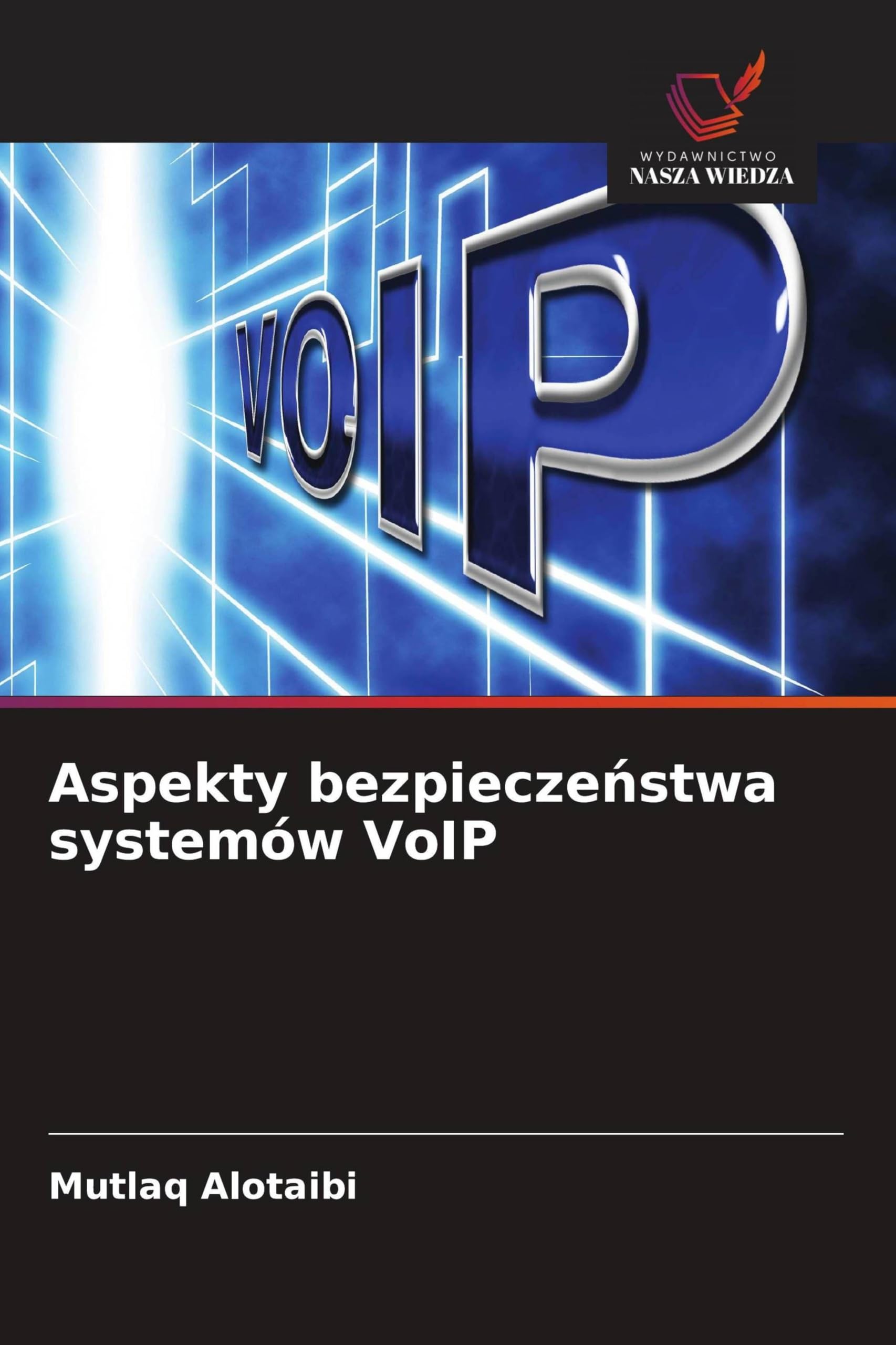 Aspekty bezpiecze¿stwa systemów VoIP