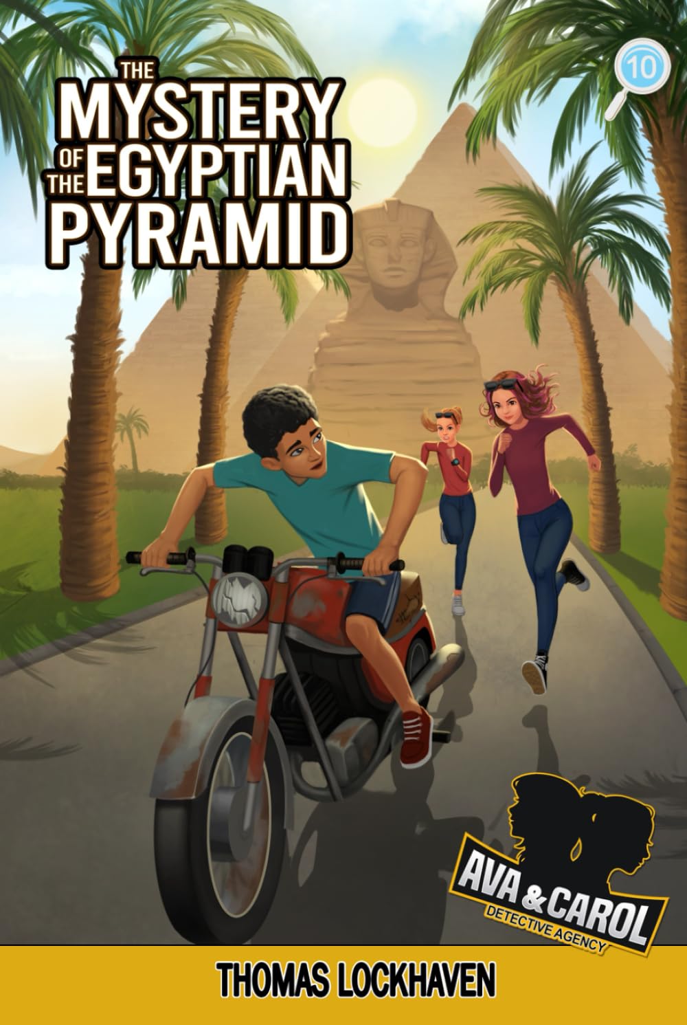 Ava & Carol Detective Agency: The Mystery of the Egyptian Pyramid: 10
