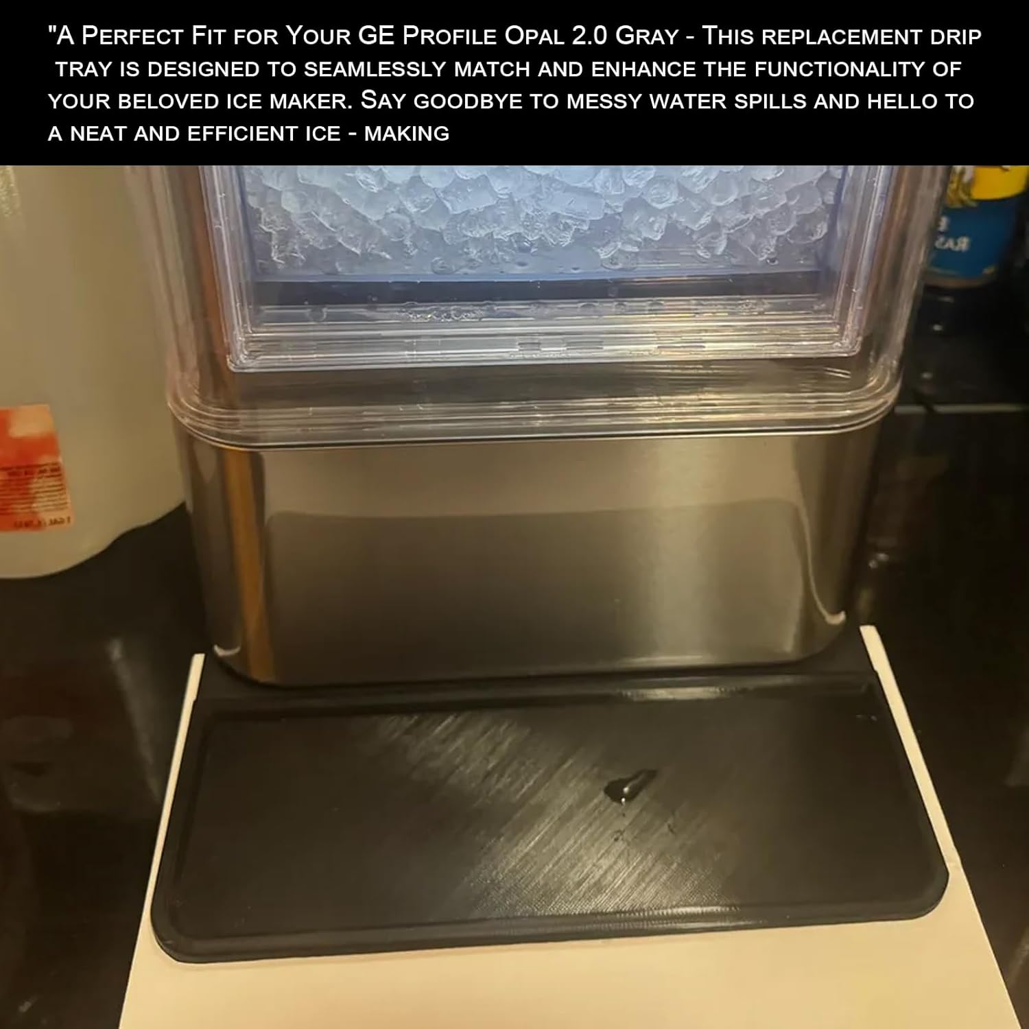 Replacement Drip Tray Compatible with GE Profile Opal 2.0 Gray Nugget Ice Maker - Durable, Easy to Clean, and Multi-functional for Ice Maker Accessories