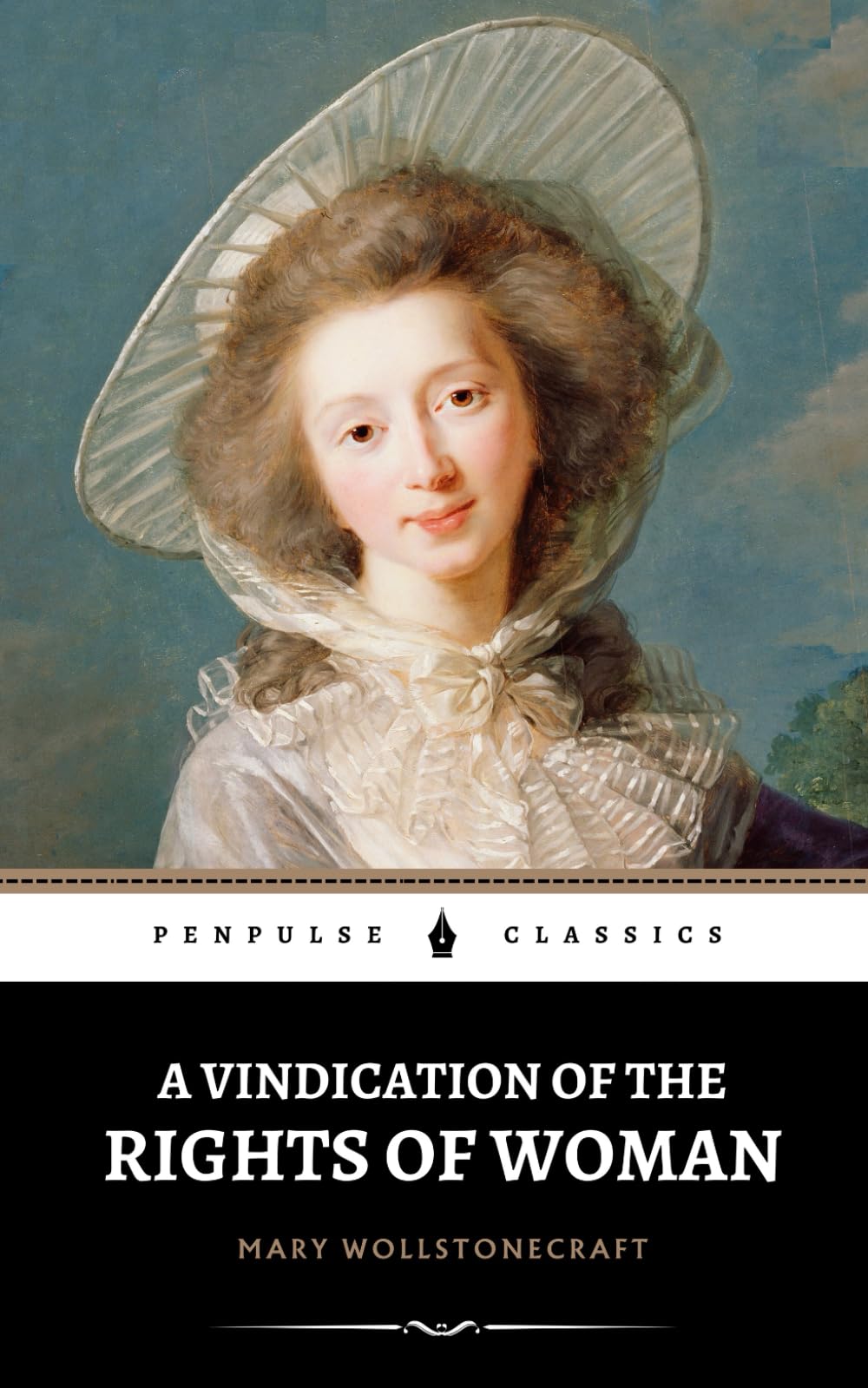 A Vindication of the Rights of Woman: The 1792 Feminist Philosophy Classic
