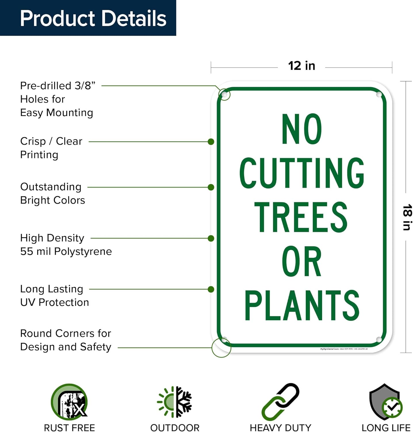 No Cutting Trees Or Plants Sign, 12x18 Inches, 55 mil thick HDPS (high density polystyrene), Made in USA by My Sign Center