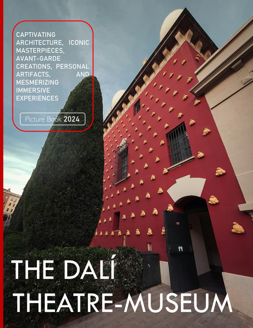 The Dalí Theatre-museum: A Surreal Visual Journey through the Theatre-Museum - Captivating Architecture, Iconic Masterpieces - Coffee Table Picture ... & travel lovers.....Relaxing & Meditation.