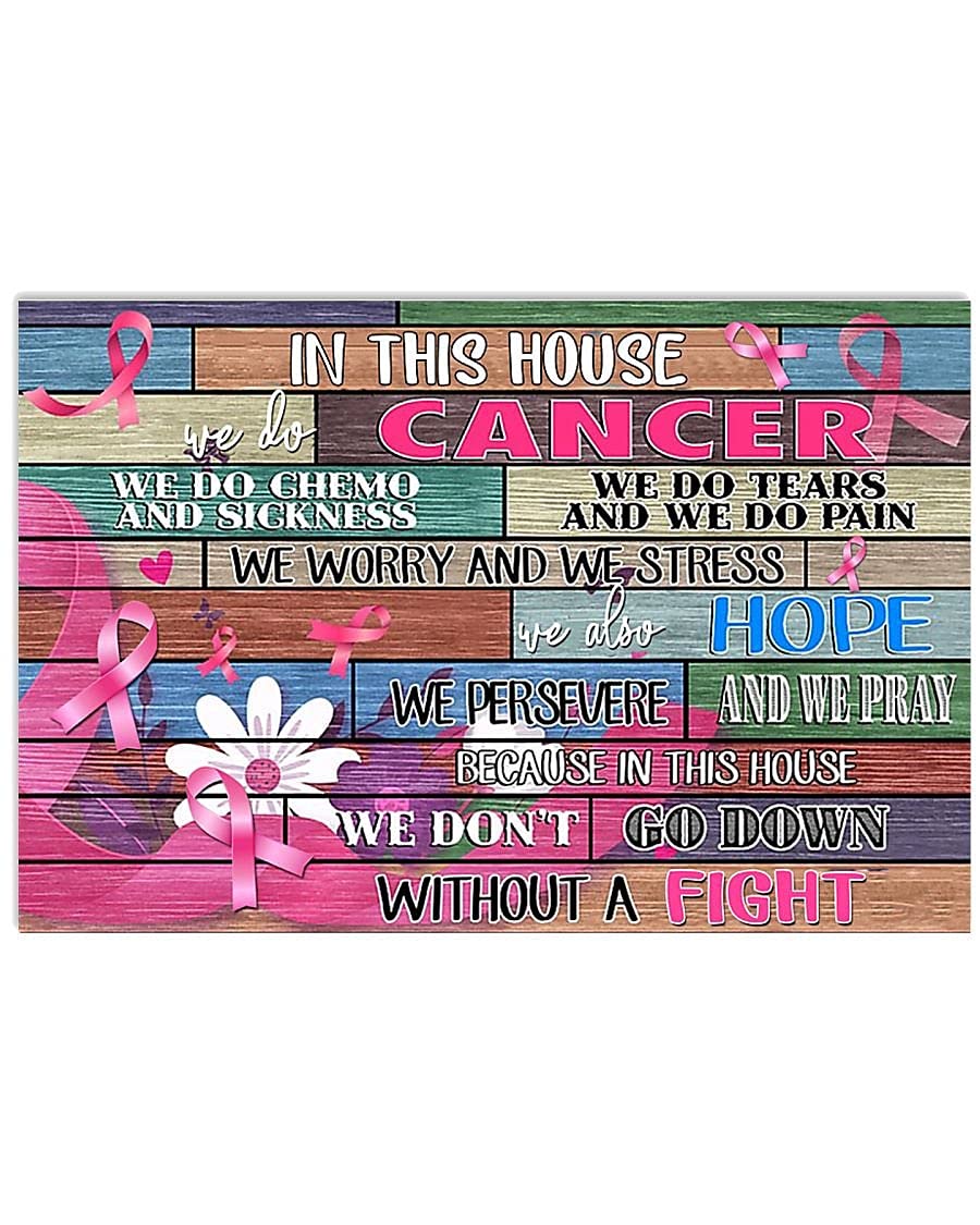 Bcts In This House We Do Cancer Awareness Funny Decor Metal Sign 12X16 Inch