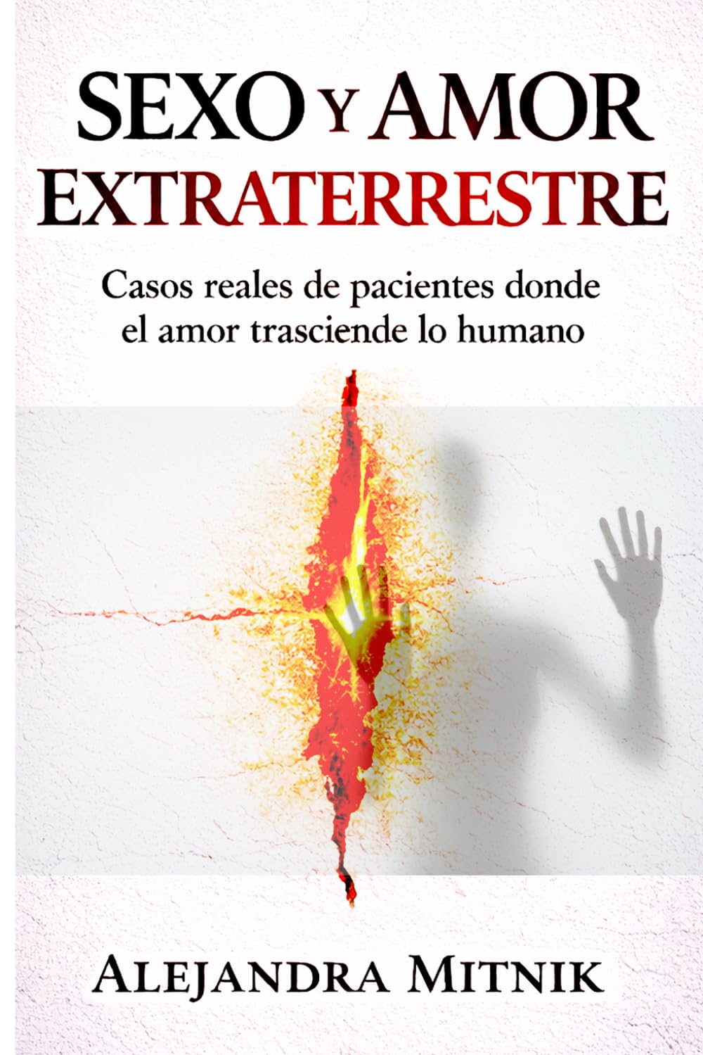 SEXO Y AMOR EXTRATERRESTRE: Casos reales en los que el amor trasciende lo humano