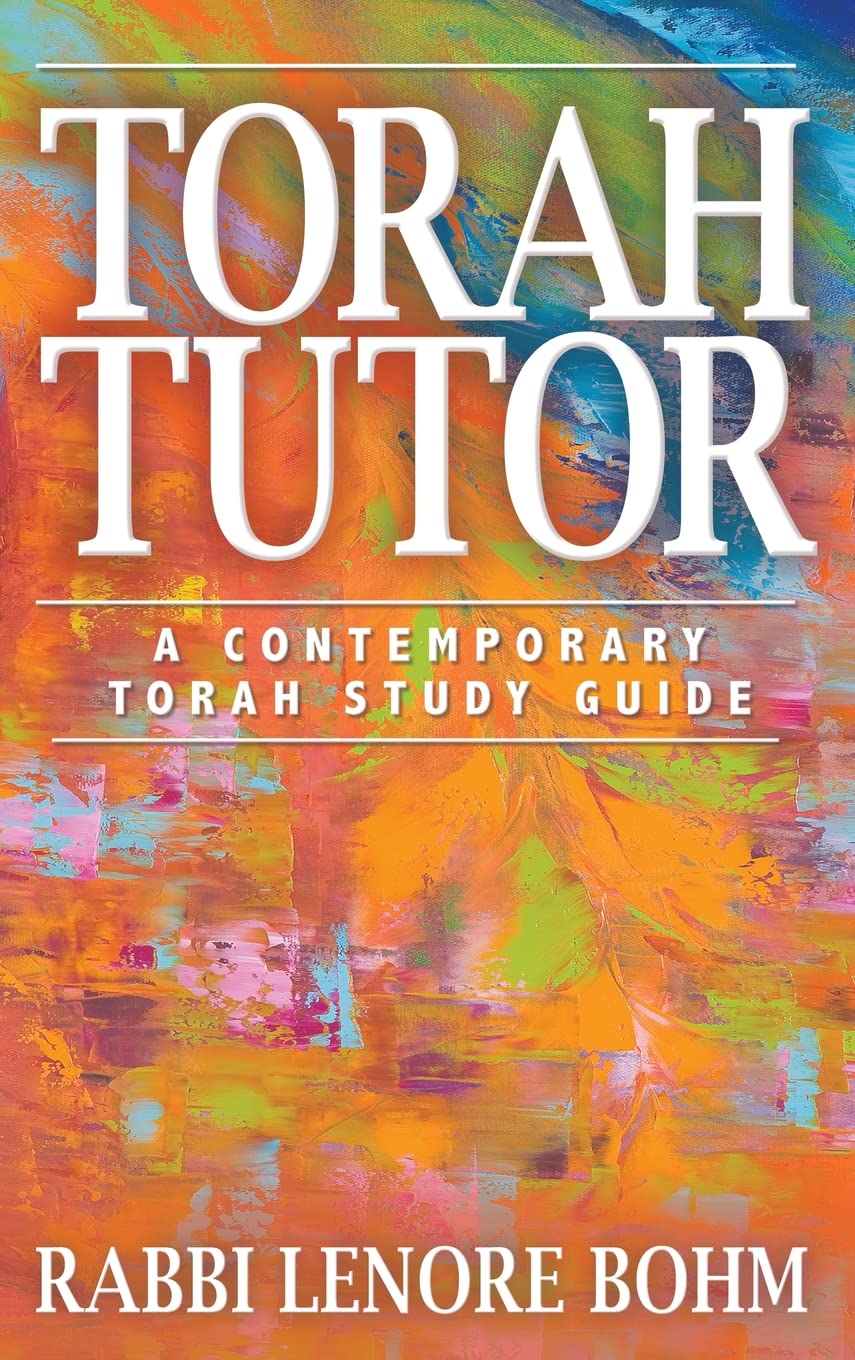 Torah Tutor: A Contemporary Torah Study Guide