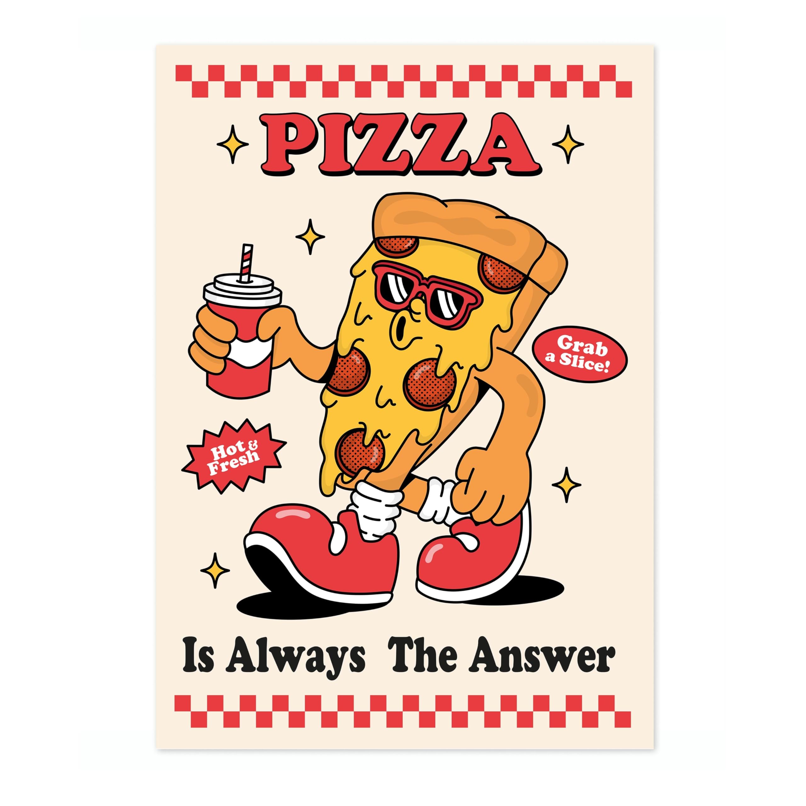 Pizza Is Always The Answer Funny Cute Prints, Retro Aesthetic Room Decor Funky Vintage Illustration Poster, Dorm Apartment Picture Wall Art, A3 (Print Only) - 42x29.7cm