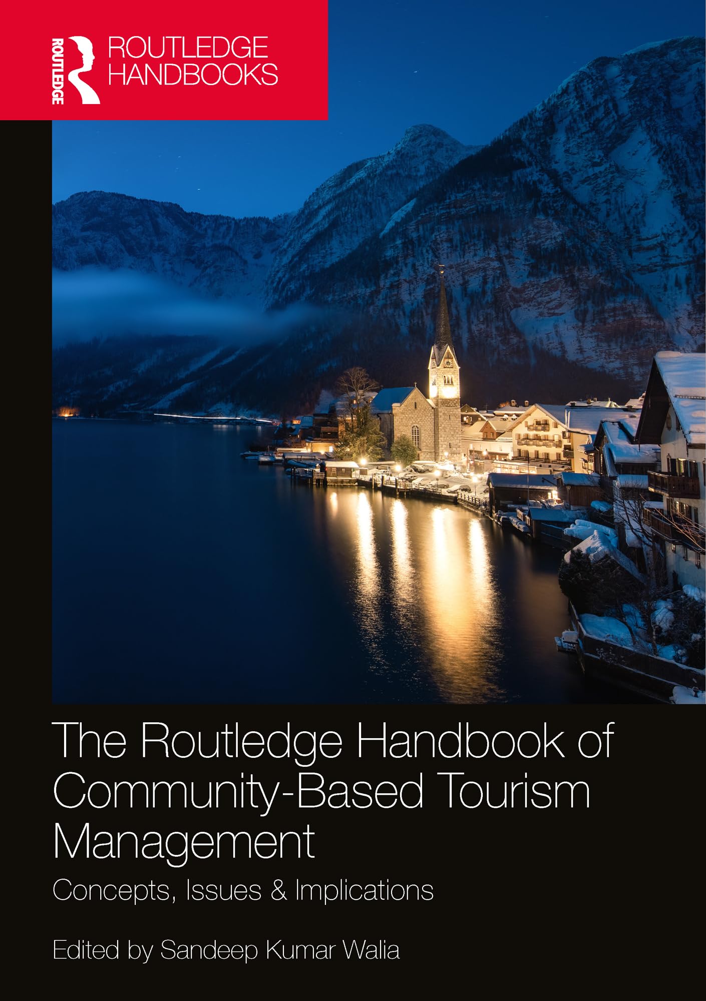 The Routledge Handbook of Community Based Touri, Walia Paperback..
