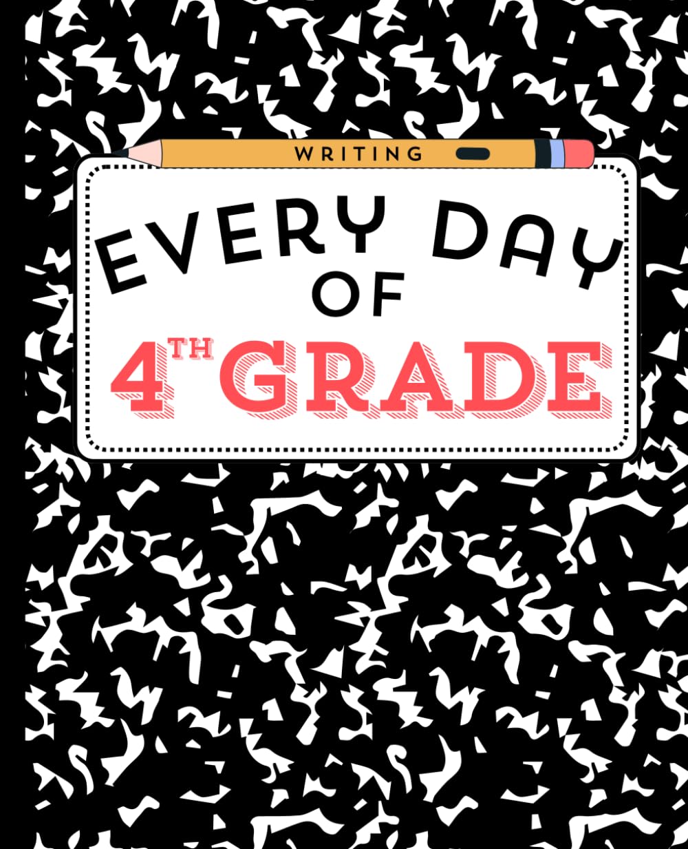 Write Every Day in 4th Grade | Fourth Grade Writing Journal for Homeschool | 4th Grade ELA Notebook | Fourth Grade Notebook
