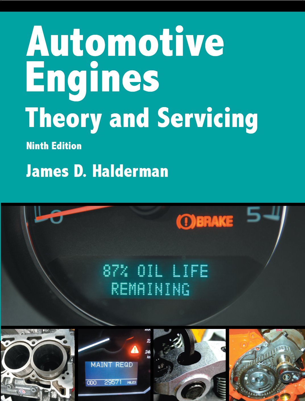 Automotive Engines: Theory and Servicing (Pearson Automotive Series)