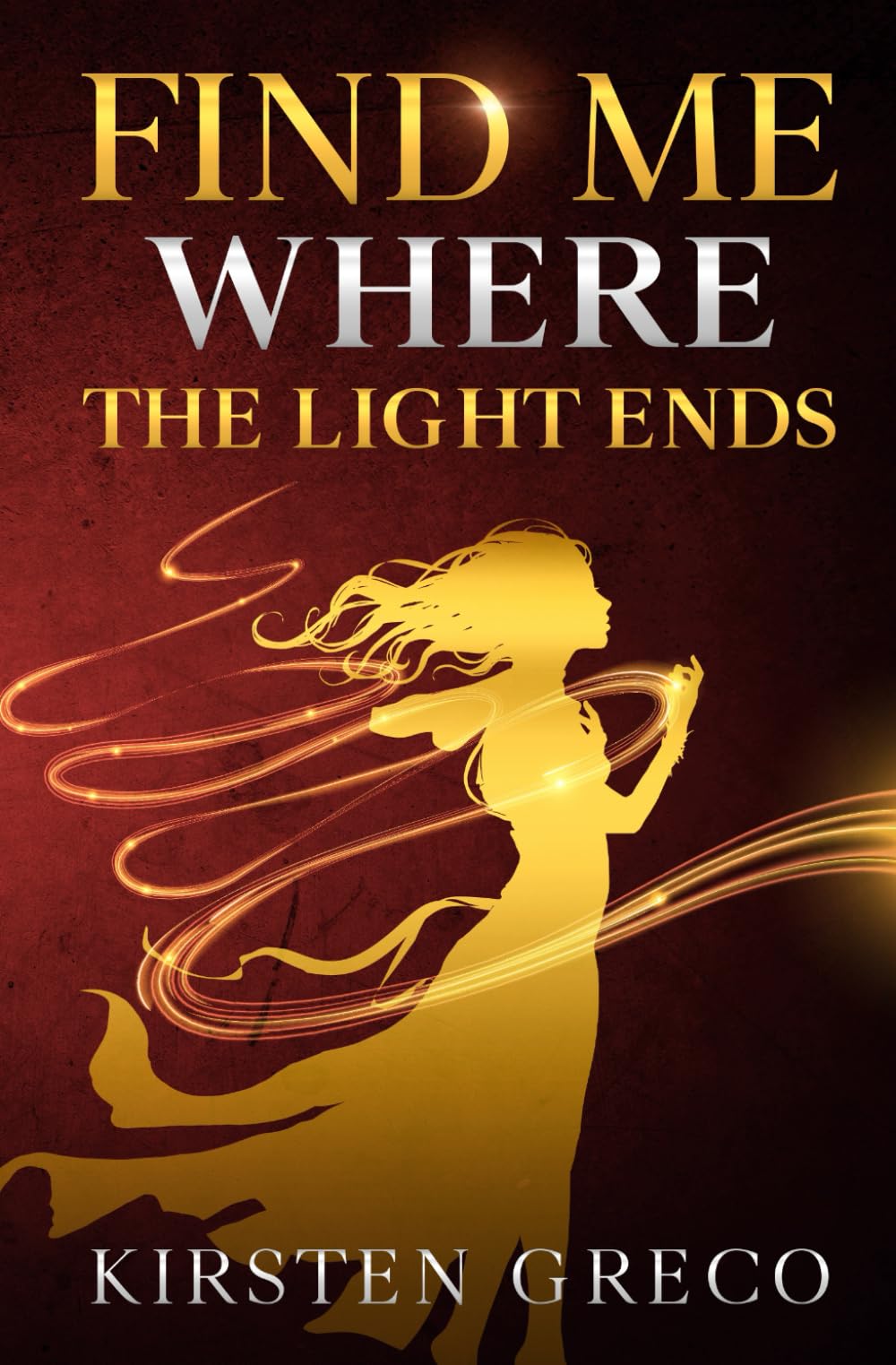 Find me where the light ends: Taschenbuch als Schmuckausgabe mit umlaufenden Forced Edges