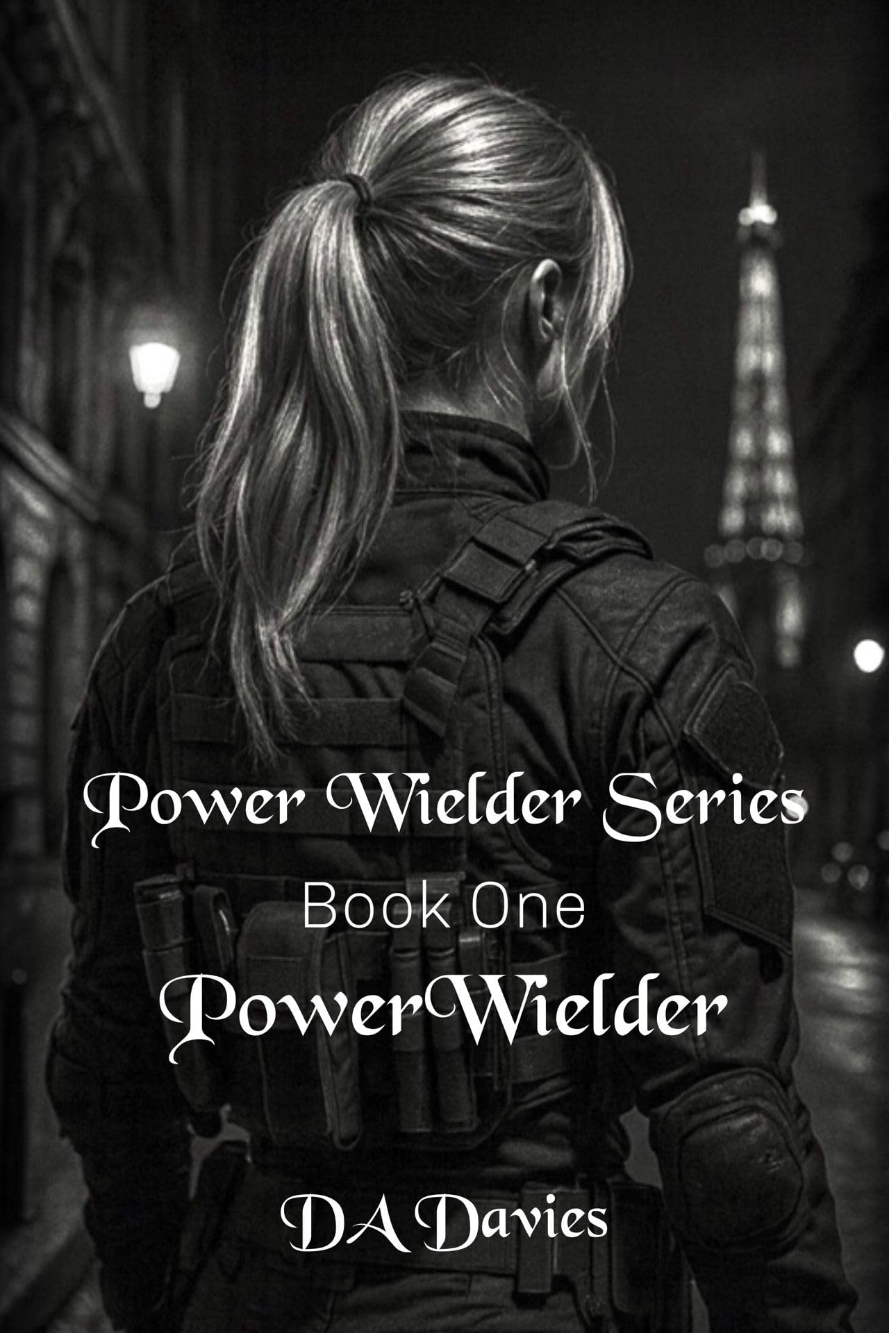 Power Wielder (Power Wielder Series Book 1)
