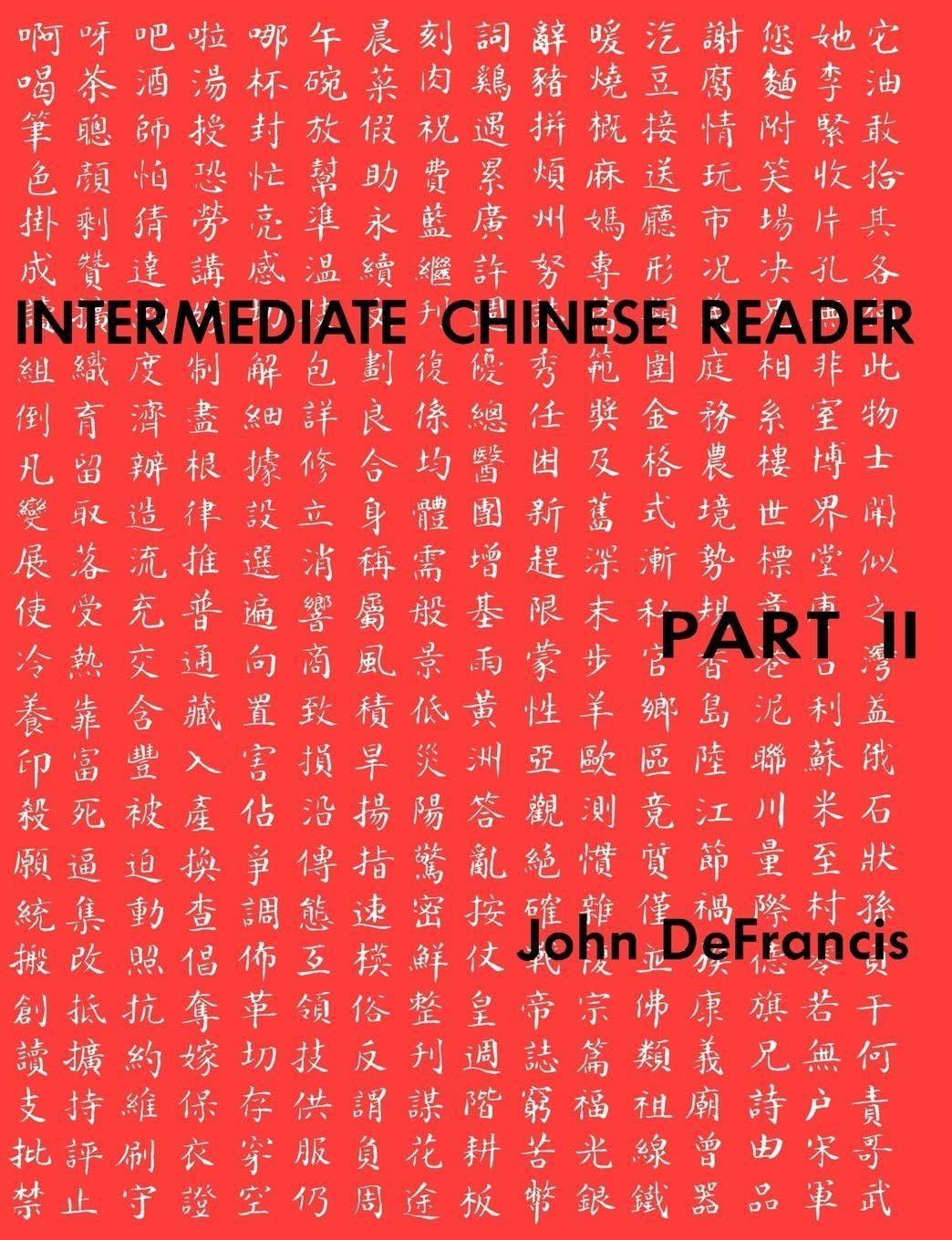 Intermediate Chinese Reader Part 2: Part II (Yale Language)