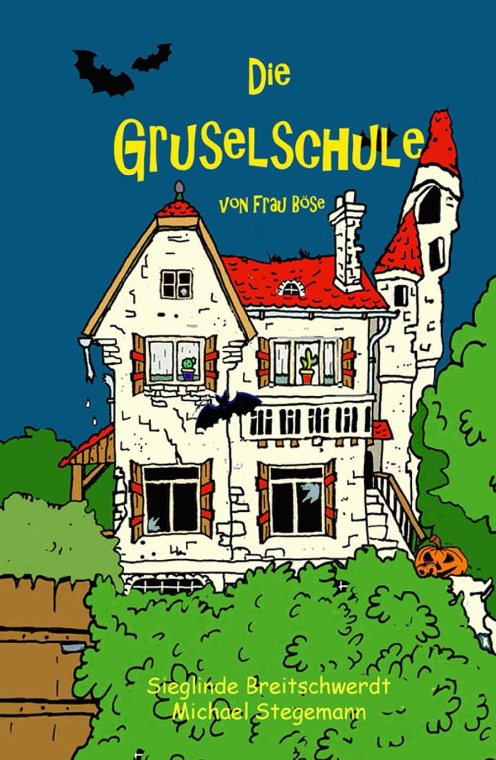 Die Gruselschule: von Frau Böse