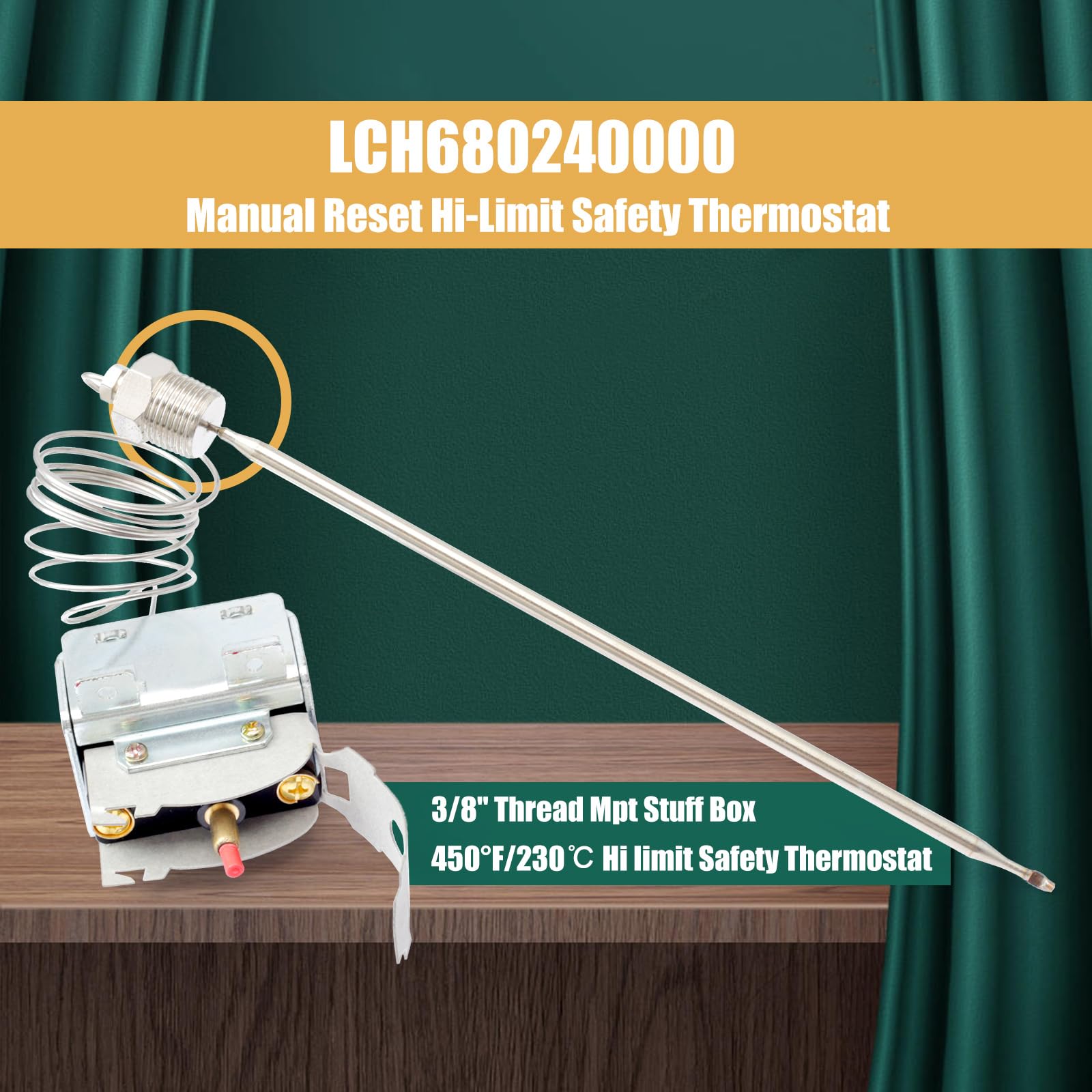 YUXIVCNE LCH680240000 - Termostato de seguridad de alto límite alto de reinicio manual de 450 grados F compatible con freidora Henny Penny Reemplaza 16738 5225-21B, termostatos eléctricos de rosca de