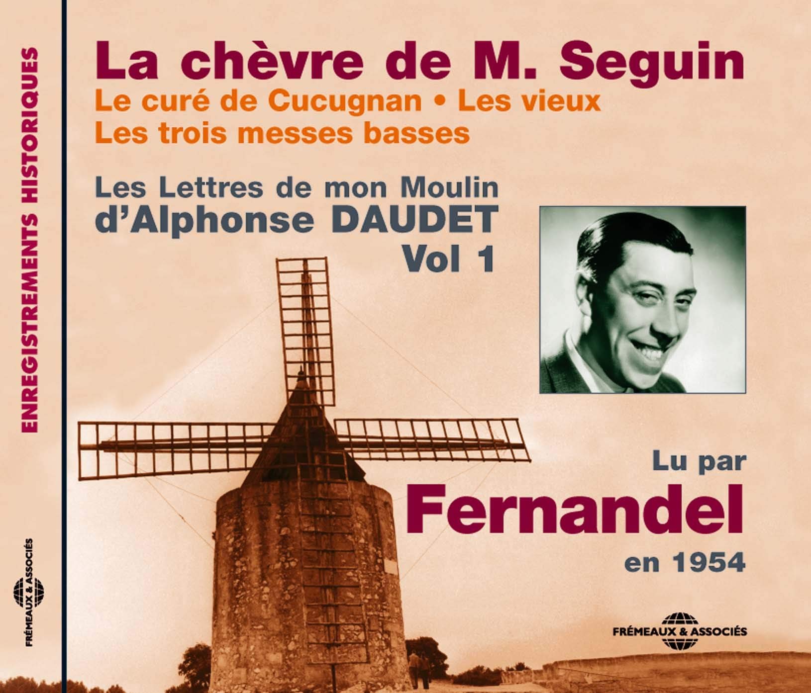 La Chevre De M. Seguin - Le Cure De Cucugnan - Les Vieux - Les Trois Messes Basses