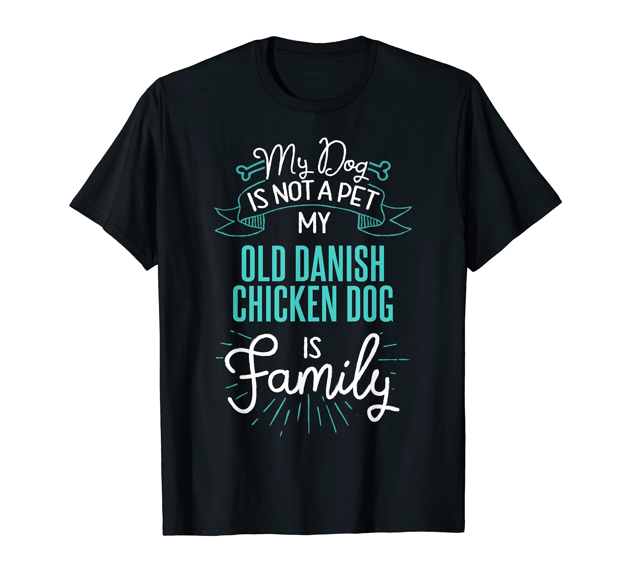 Cute Old Danish Chicken Dog Design Family Dog Gift for Women T-Shirt, Black