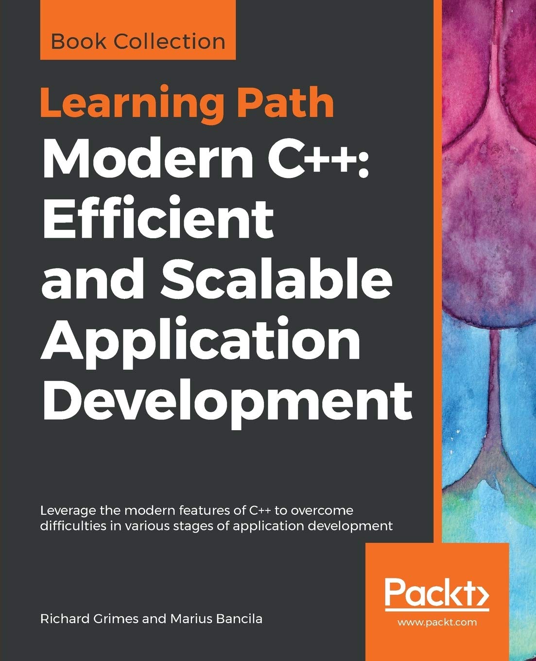 Modern C++: Efficient and Scalable Application Development: Leverage the modern features of C++ to overcome difficulties in various stages of