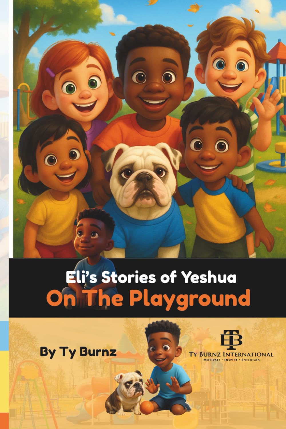 Eli's Stories of Yeshua "On The Playground"
