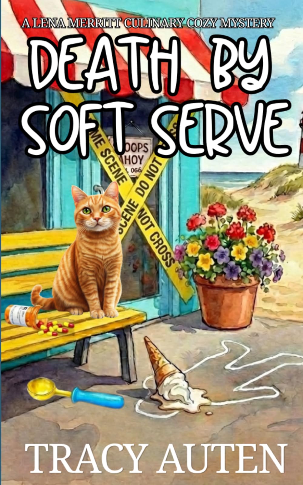 Death by Soft Serve: A Lena Merritt Cozy Culinary Mystery (The Lena Merritt Culinary Cozy Mysteries Series)