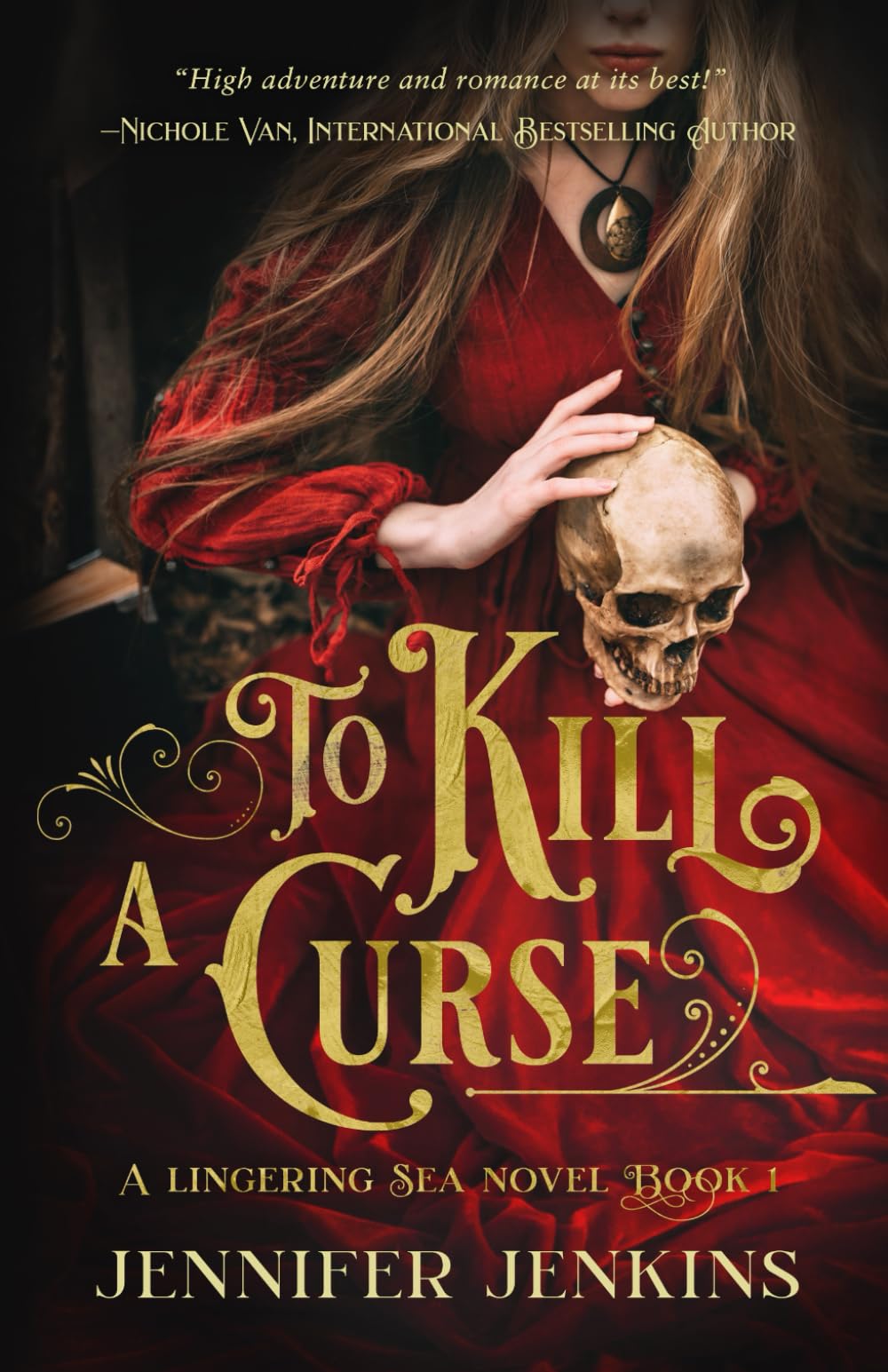 To Kill a Curse: 1 (A Lingering Sea Novel)