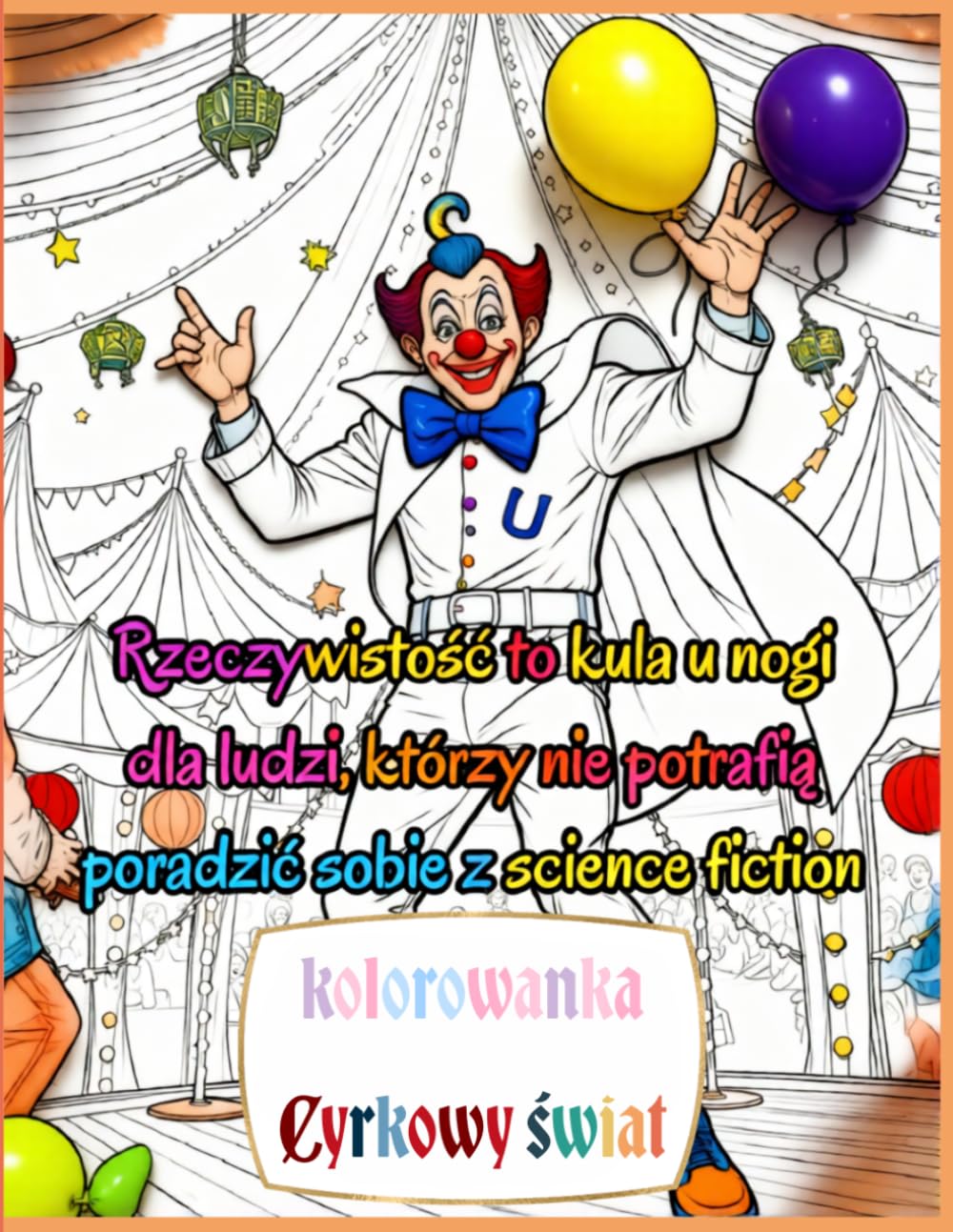Kolorowanka Cyrkowy świat
