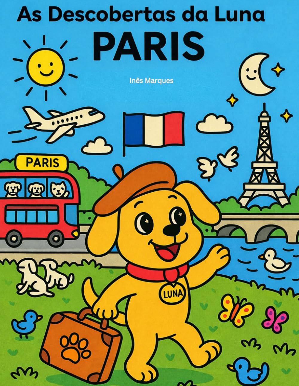 As Descobertas da Luna: Paris (As Descobertas da Luna pelo mundo)