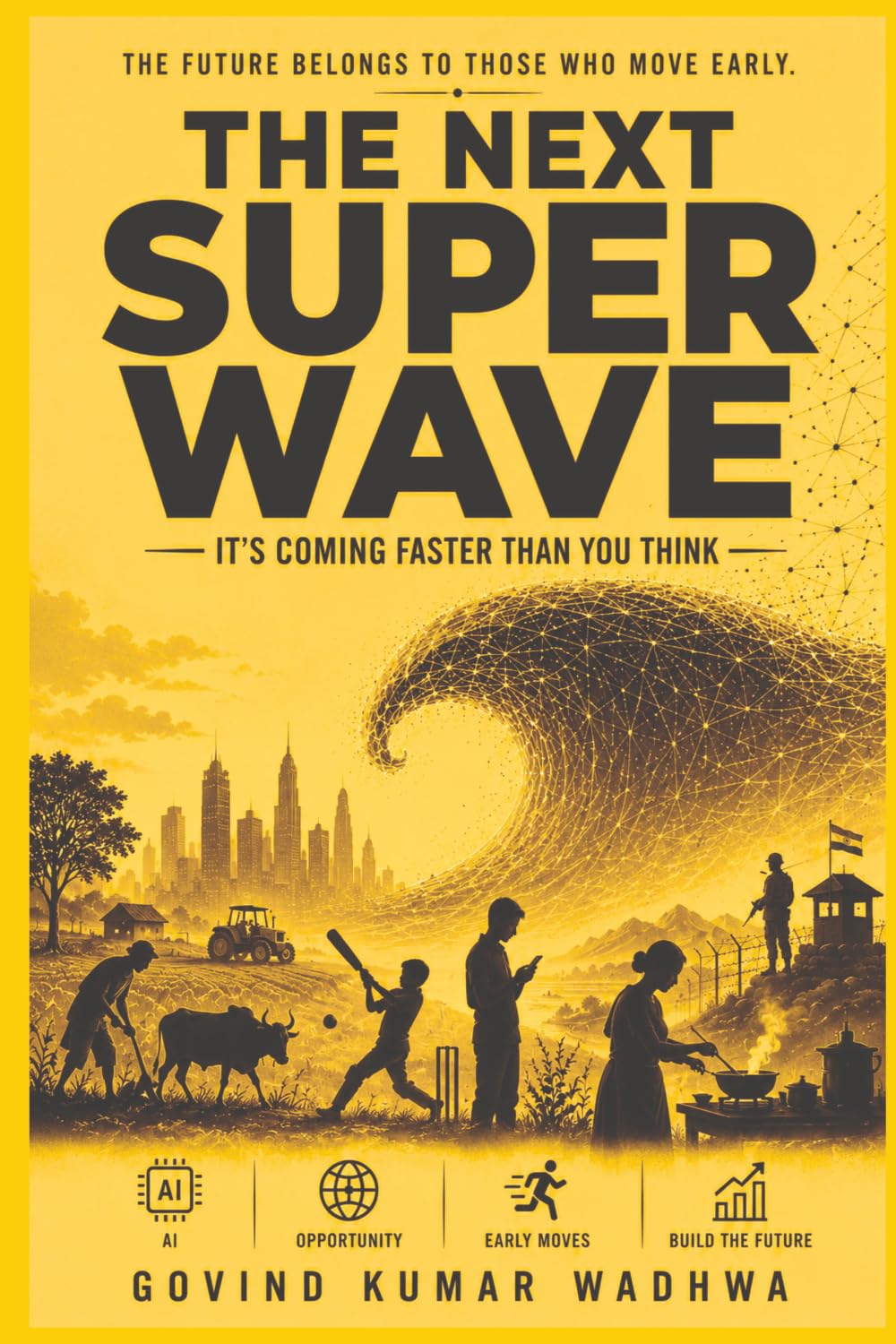 The Next Super Wave: It's Coming Faster Than You Think