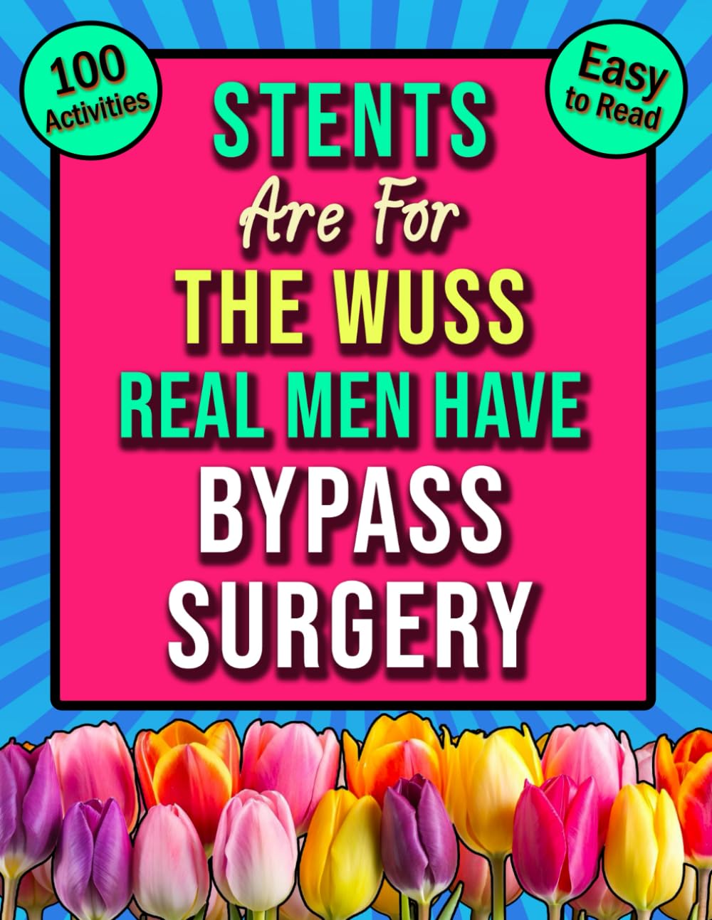 Bypass Open Heart Surgery Recovery Word Search: Large Print Funny & Uplifting Present For Men