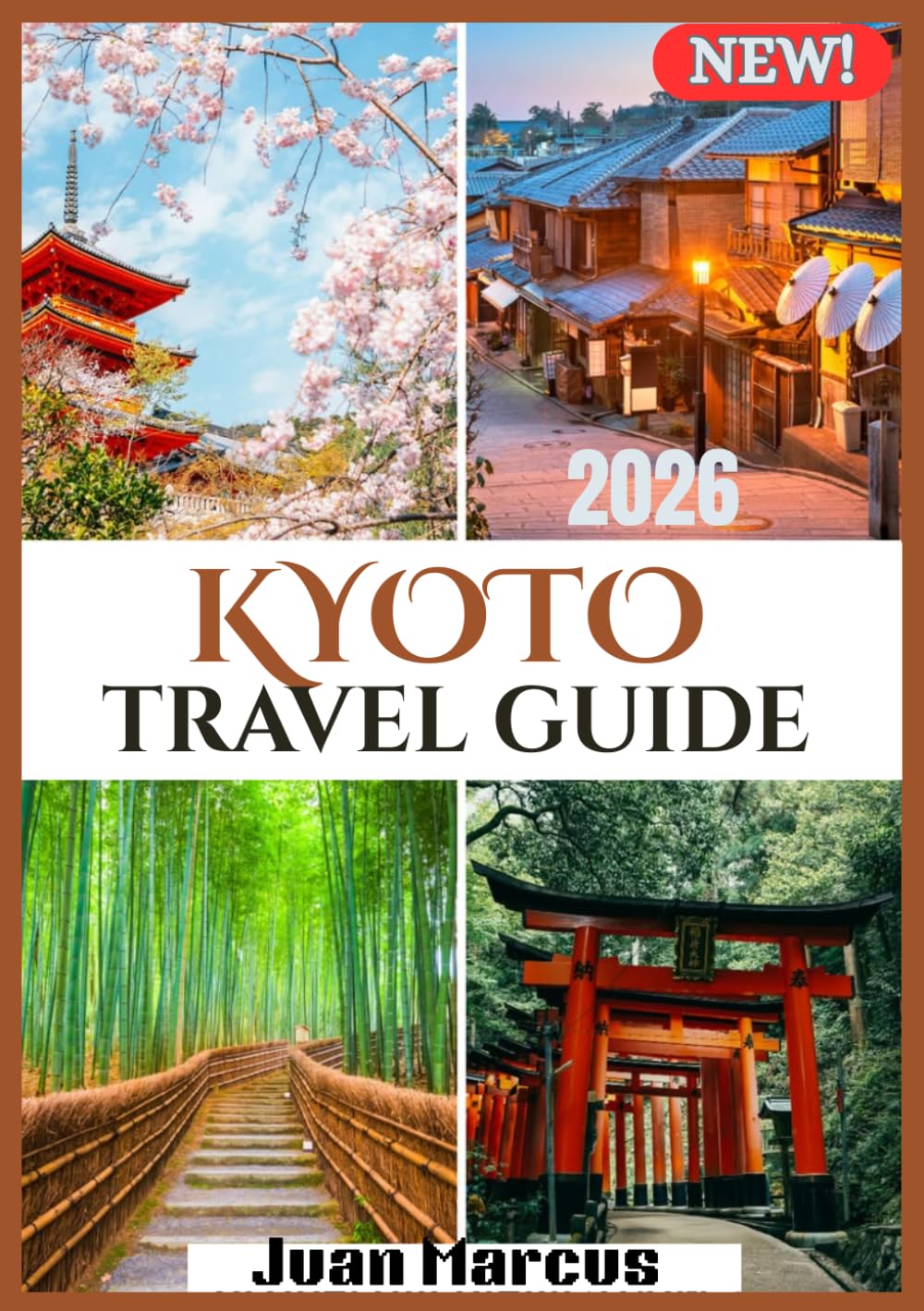 KYOTO TRAVEL GUIDE 2026
