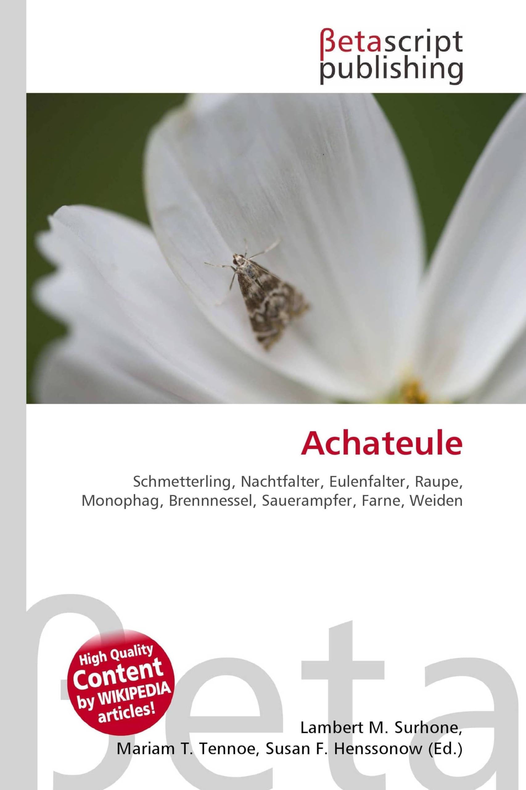 Achateule: Schmetterling, Nachtfalter, Eulenfalter, Raupe, Monophag, Brennnessel, Sauerampfer, Farne, Weiden