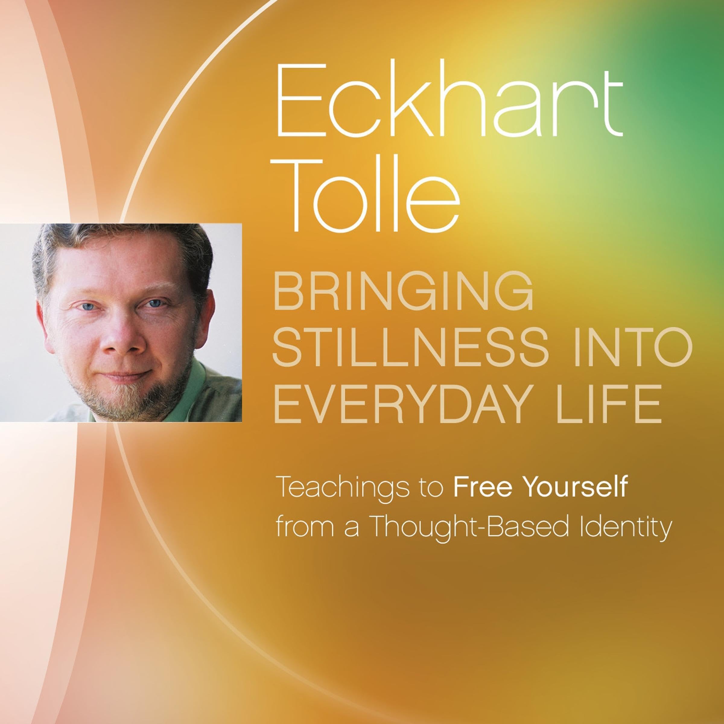 Cover art for Bringing Stillness into Everyday Life