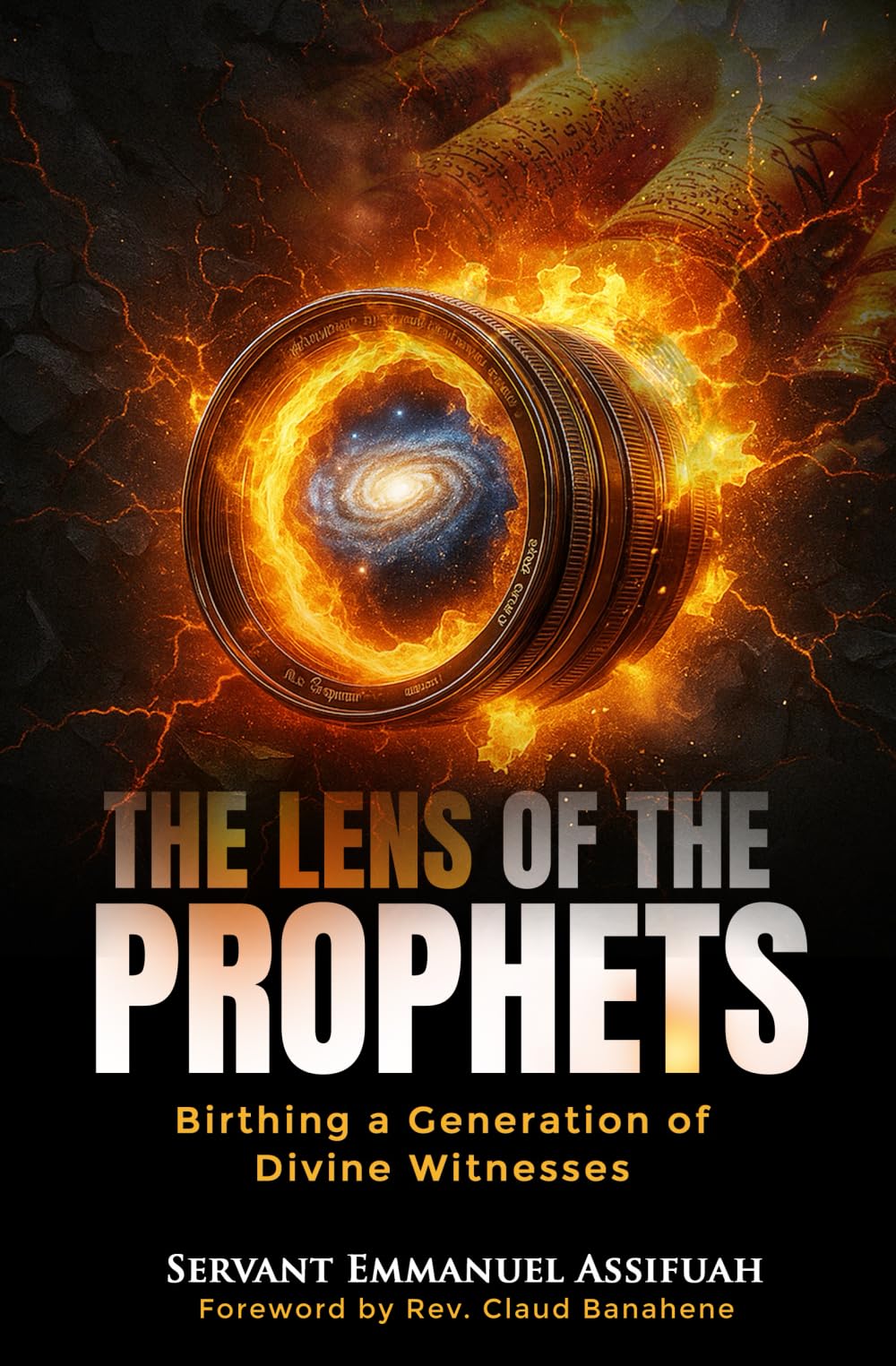 THE LENS OF THE PROPHETS: Birthing a Generation of Divine Witnesses