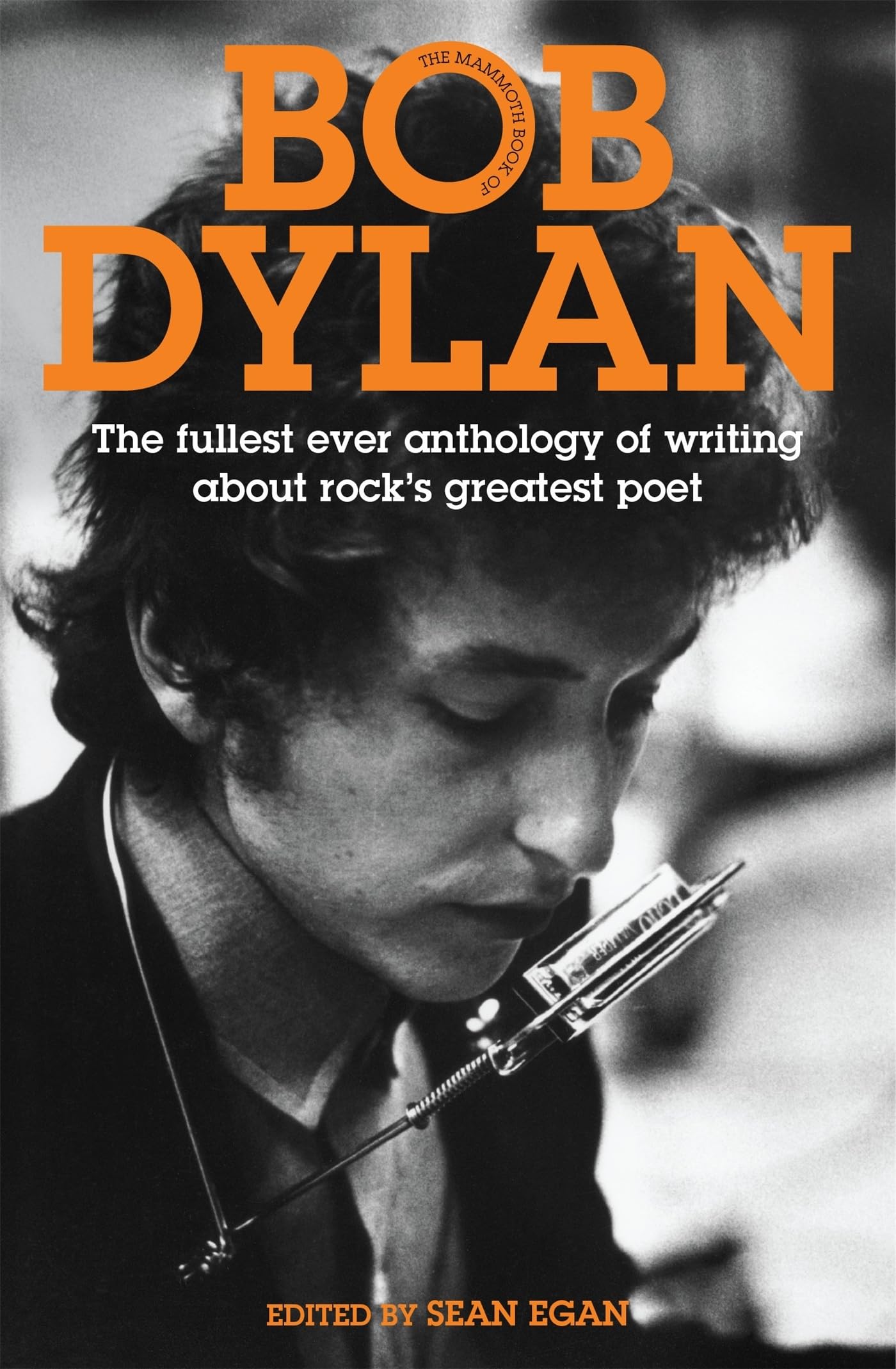 THE MAMMOTH BOOK OF BOB DYLAN