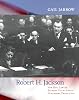 Robert H. Jackson: New Deal Lawyer, Supreme Court Justice, Nuremberg Prosecutor Hardcover – Picture Book, June 1, 2008