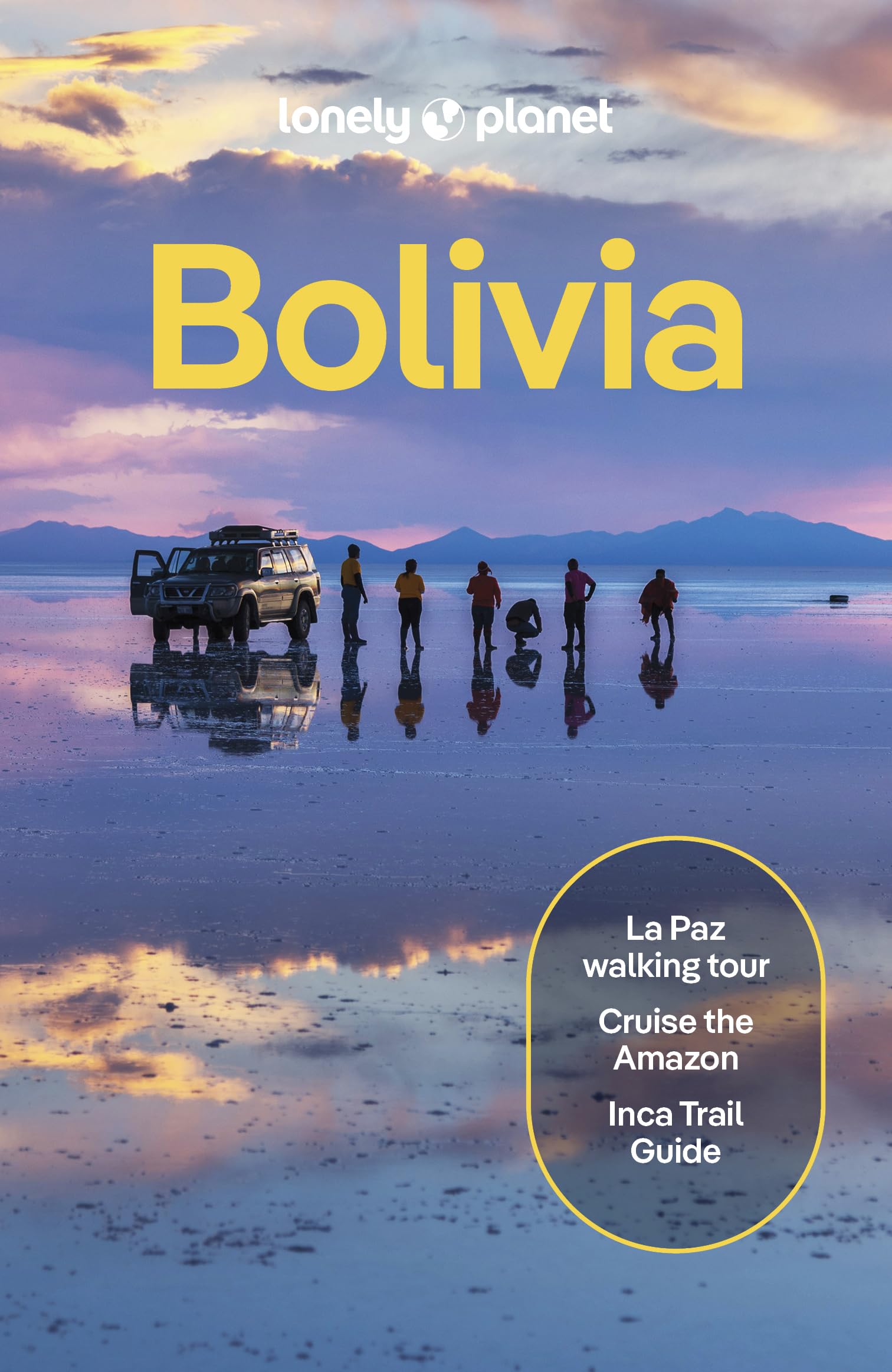 Lonely Planet Bolivia (Travel Guide)